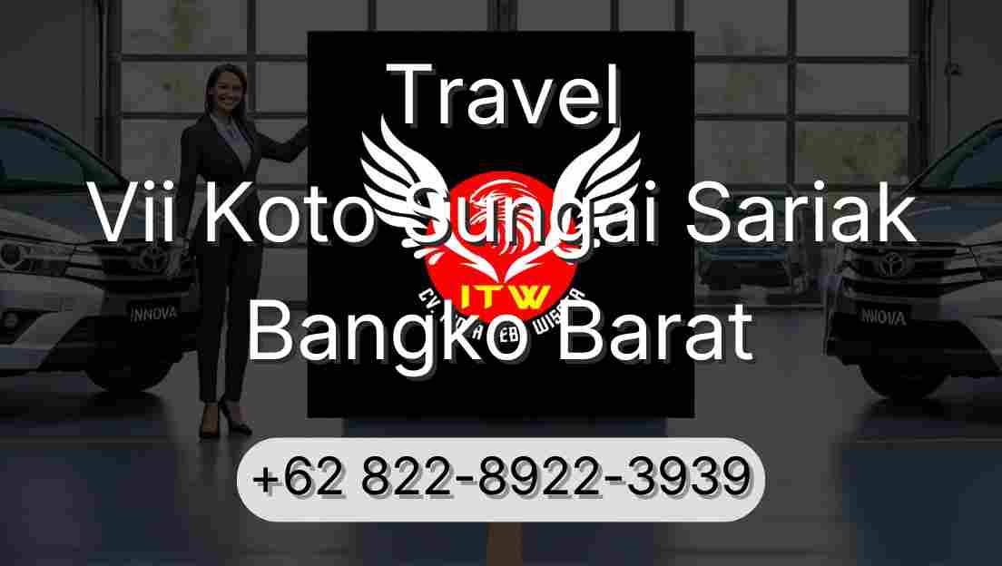 Travel Vii Koto Sungai Sariak Bangko Barat