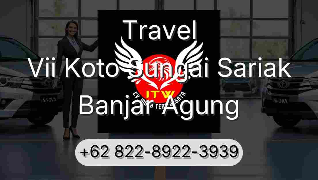 Travel Vii Koto Sungai Sariak Banjar Agung