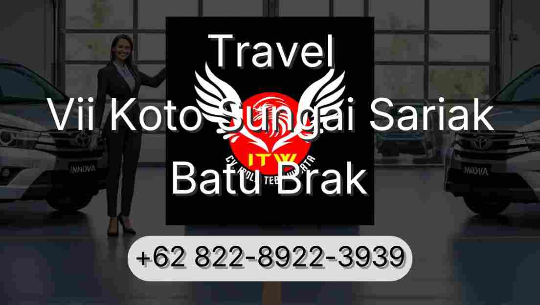 Travel Vii Koto Sungai Sariak Batu Brak