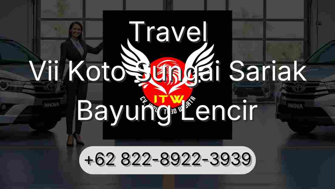 Travel Vii Koto Sungai Sariak Bayung Lencir