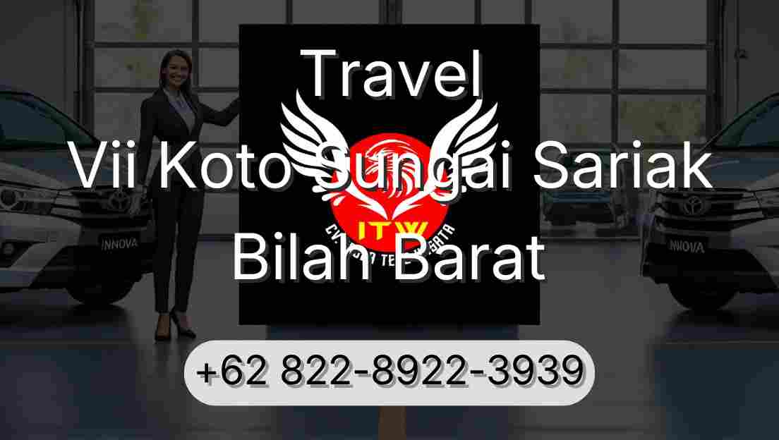 Travel Vii Koto Sungai Sariak Bilah Barat