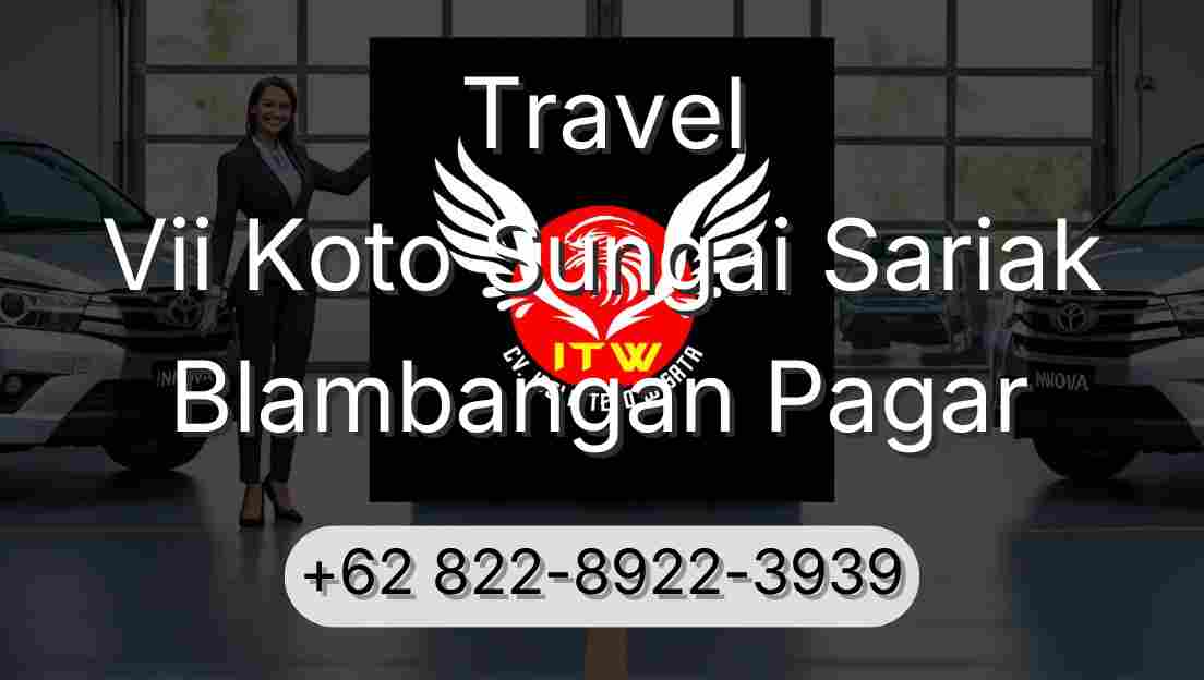 Travel Vii Koto Sungai Sariak Blambangan Pagar