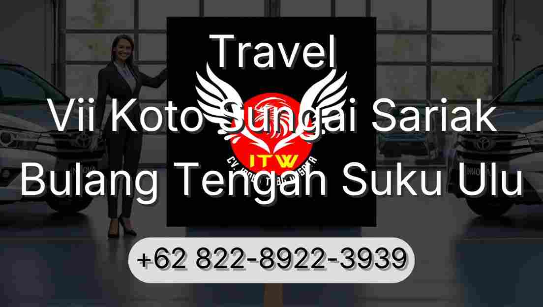 Travel Vii Koto Sungai Sariak Bulang Tengah Suku Ulu
