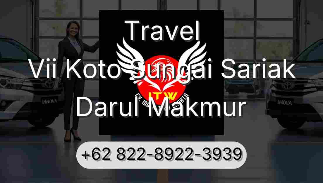 Travel Vii Koto Sungai Sariak Darul Makmur