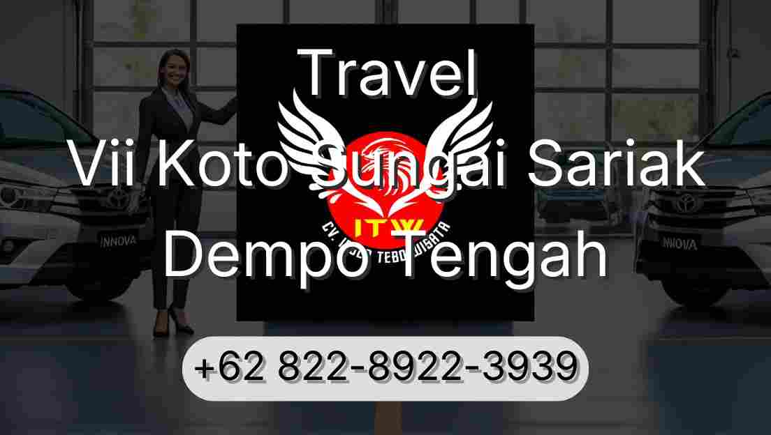 Travel Vii Koto Sungai Sariak Dempo Tengah