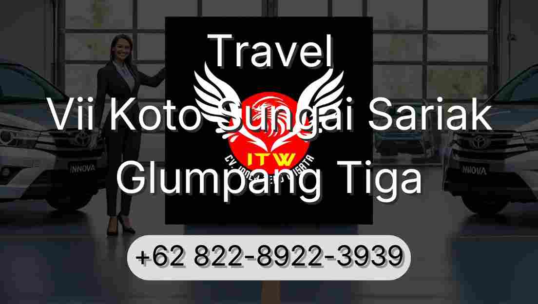 Travel Vii Koto Sungai Sariak Glumpang Tiga
