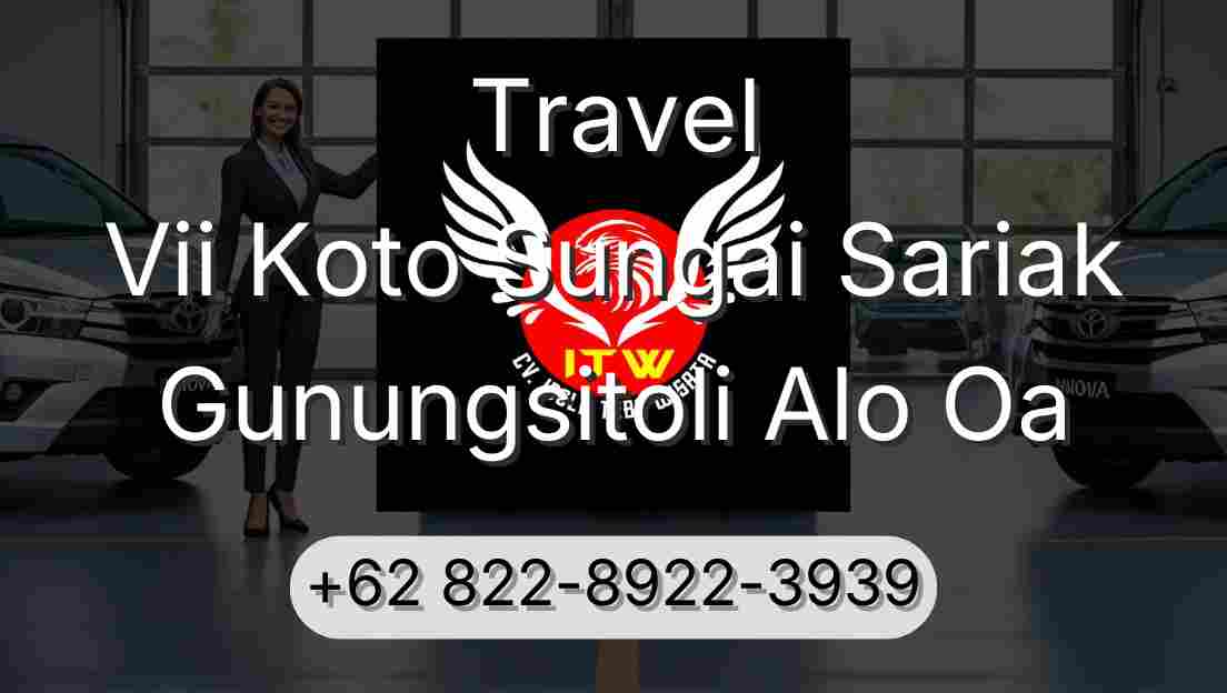 Travel Vii Koto Sungai Sariak Gunungsitoli Alo Oa