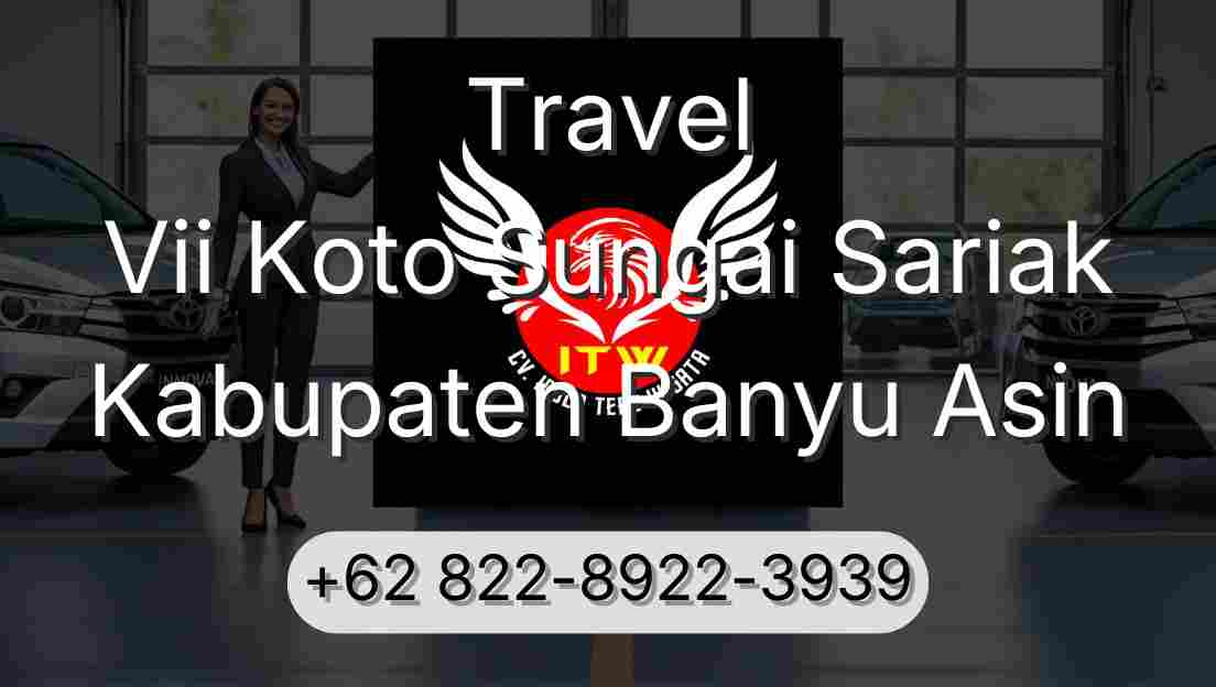 Travel Vii Koto Sungai Sariak Kabupaten Banyu Asin