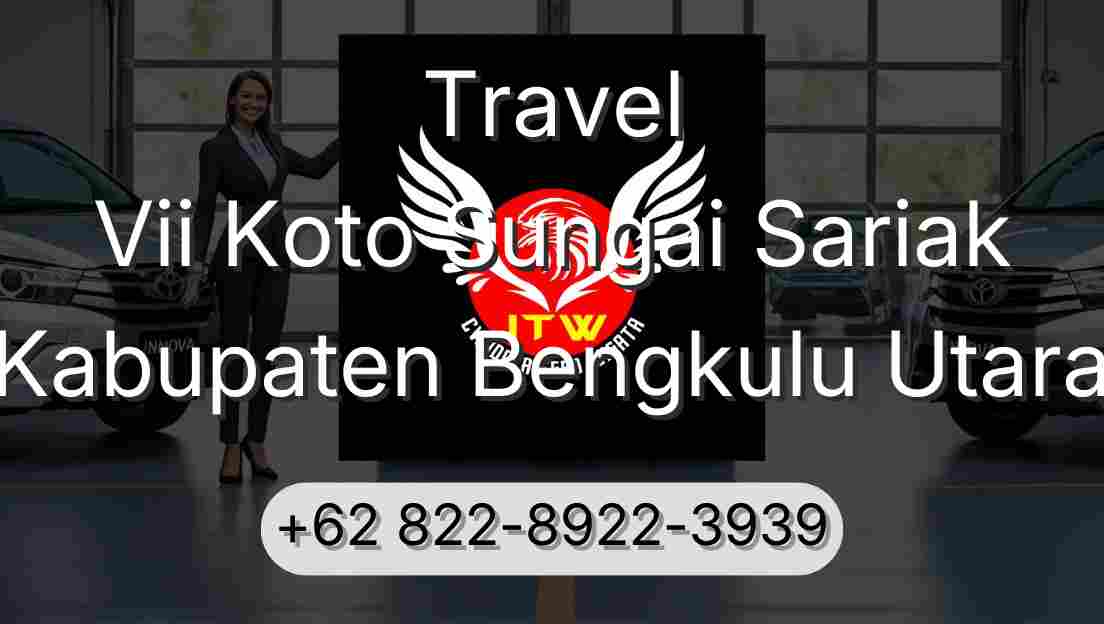 Travel Vii Koto Sungai Sariak Kabupaten Bengkulu Utara