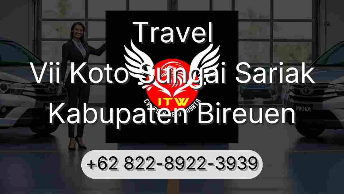 Travel Vii Koto Sungai Sariak Kabupaten Bireuen