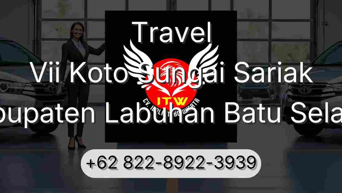 Travel Vii Koto Sungai Sariak Kabupaten Labuhan Batu Selatan