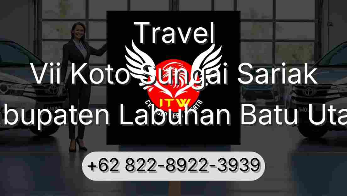 Travel Vii Koto Sungai Sariak Kabupaten Labuhan Batu Utara