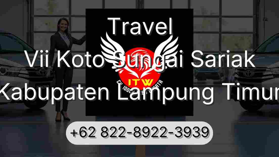 Travel Vii Koto Sungai Sariak Kabupaten Lampung Timur