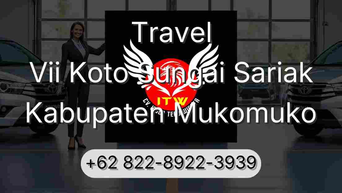 Travel Vii Koto Sungai Sariak Kabupaten Mukomuko