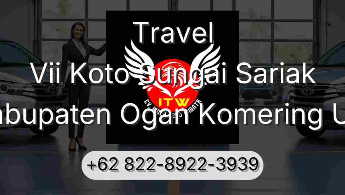 Travel Vii Koto Sungai Sariak Kabupaten Ogan Komering Ulu