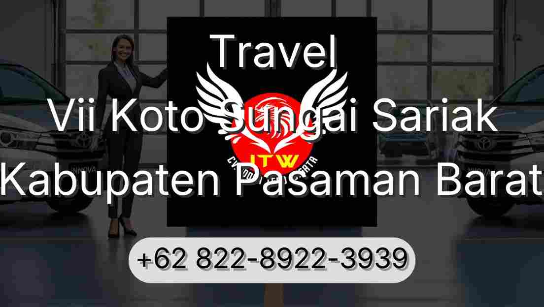 Travel Vii Koto Sungai Sariak Kabupaten Pasaman Barat