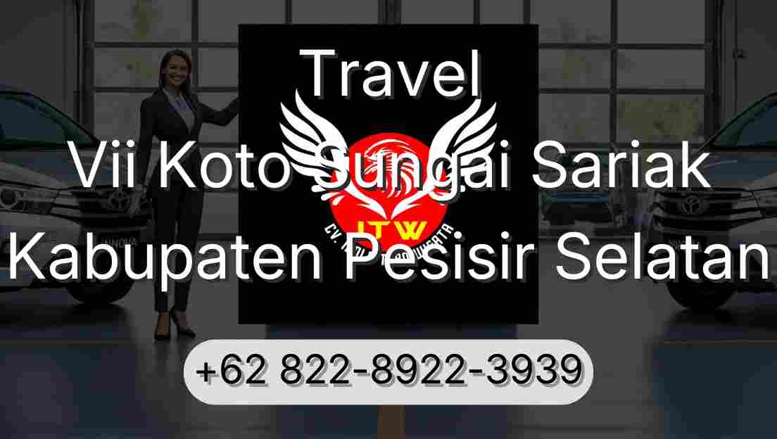Travel Vii Koto Sungai Sariak Kabupaten Pesisir Selatan