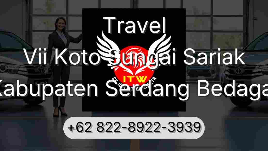Travel Vii Koto Sungai Sariak Kabupaten Serdang Bedagai