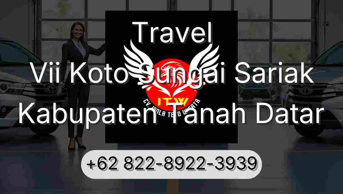 Travel Vii Koto Sungai Sariak Kabupaten Tanah Datar