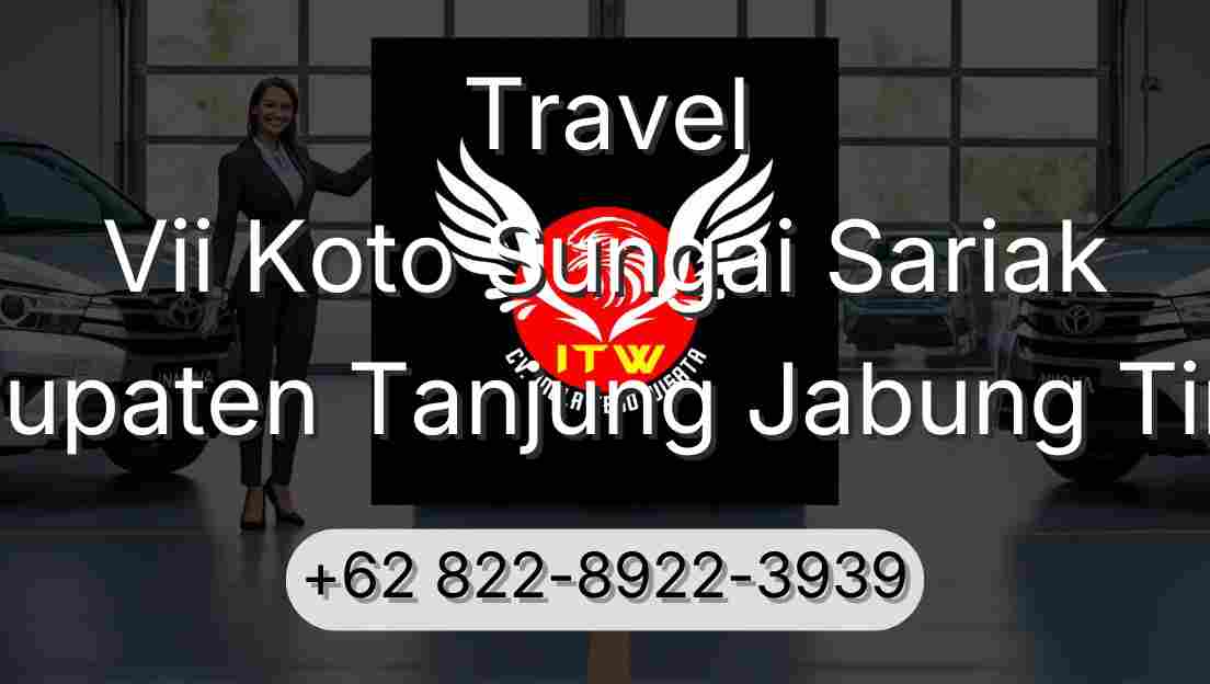 Travel Vii Koto Sungai Sariak Kabupaten Tanjung Jabung Timur