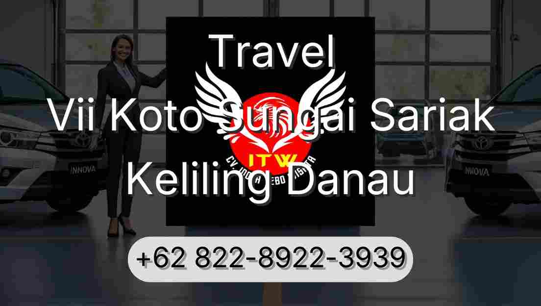 Travel Vii Koto Sungai Sariak Keliling Danau