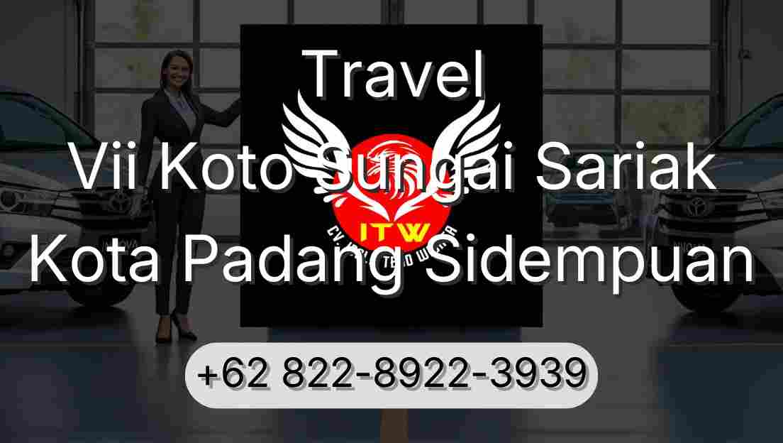 Travel Vii Koto Sungai Sariak Kota Padang Sidempuan
