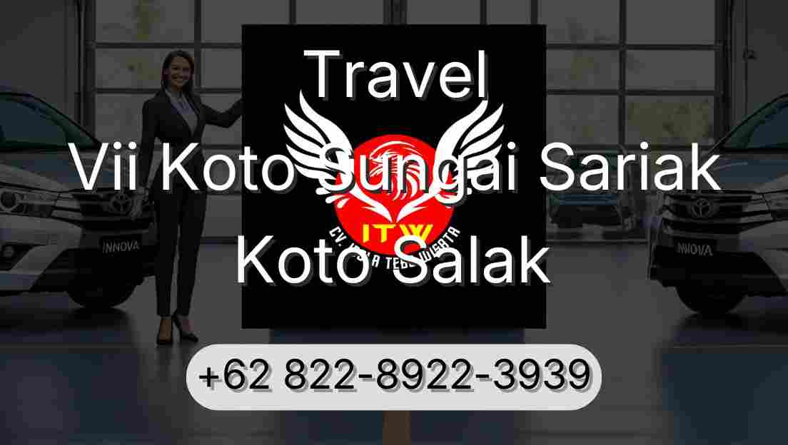 Travel Vii Koto Sungai Sariak Koto Salak