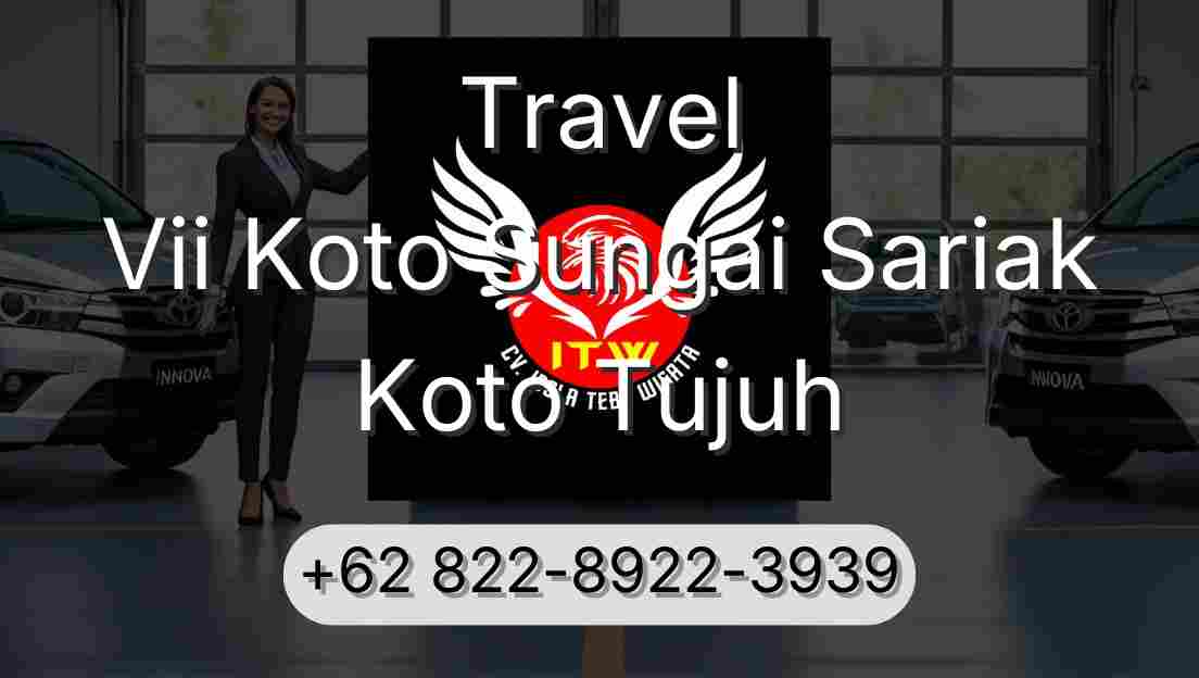 Travel Vii Koto Sungai Sariak Koto Tujuh