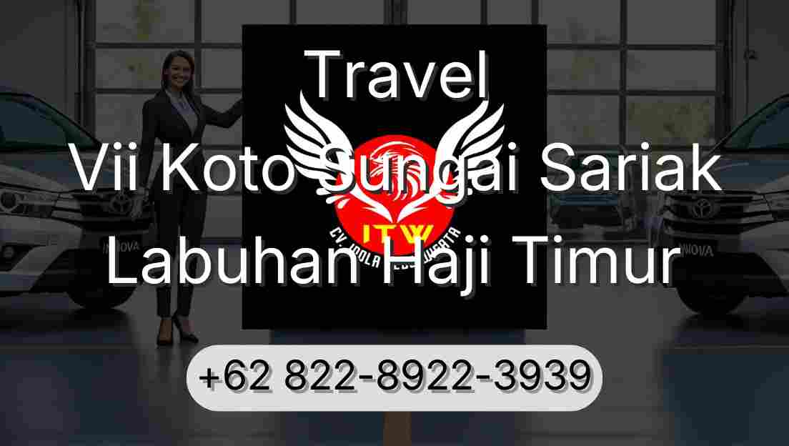 Travel Vii Koto Sungai Sariak Labuhan Haji Timur