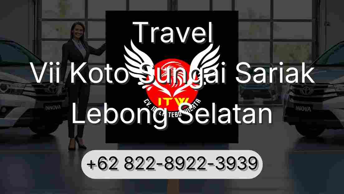 Travel Vii Koto Sungai Sariak Lebong Selatan