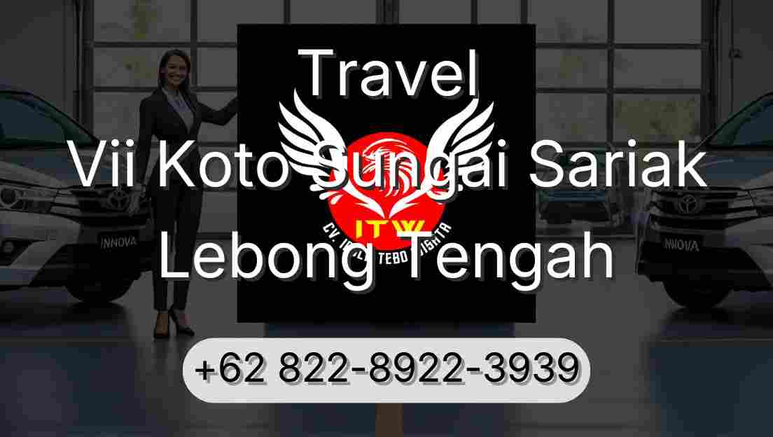 Travel Vii Koto Sungai Sariak Lebong Tengah