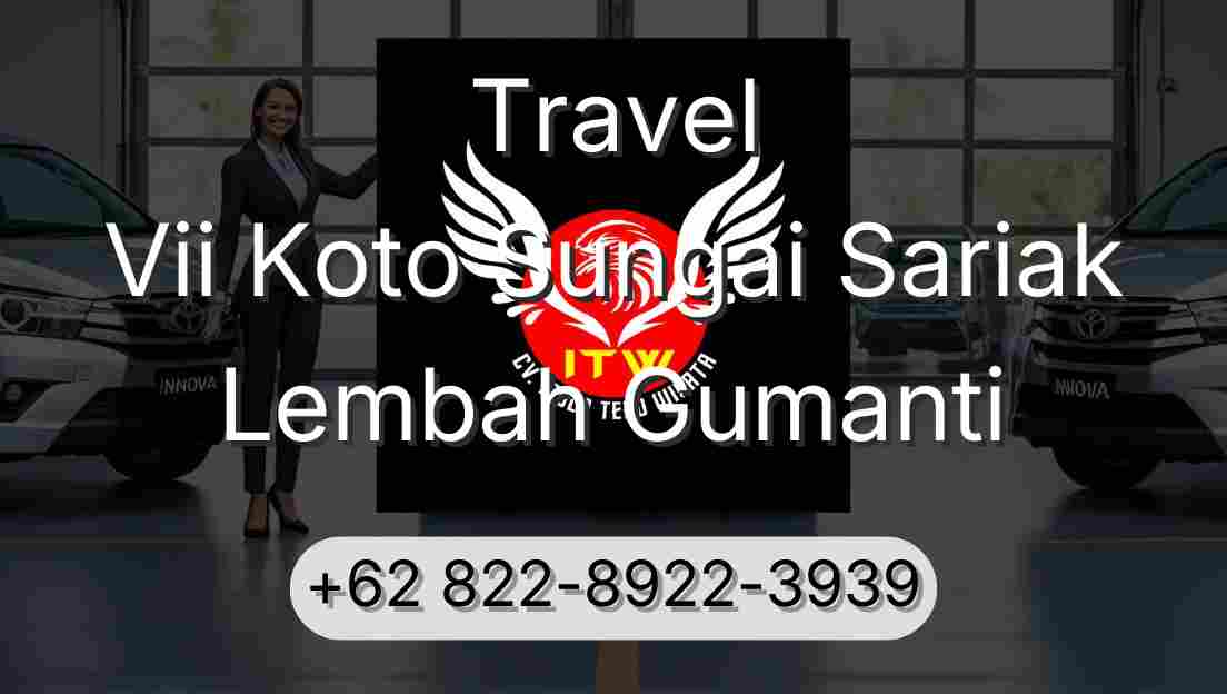 Travel Vii Koto Sungai Sariak Lembah Gumanti