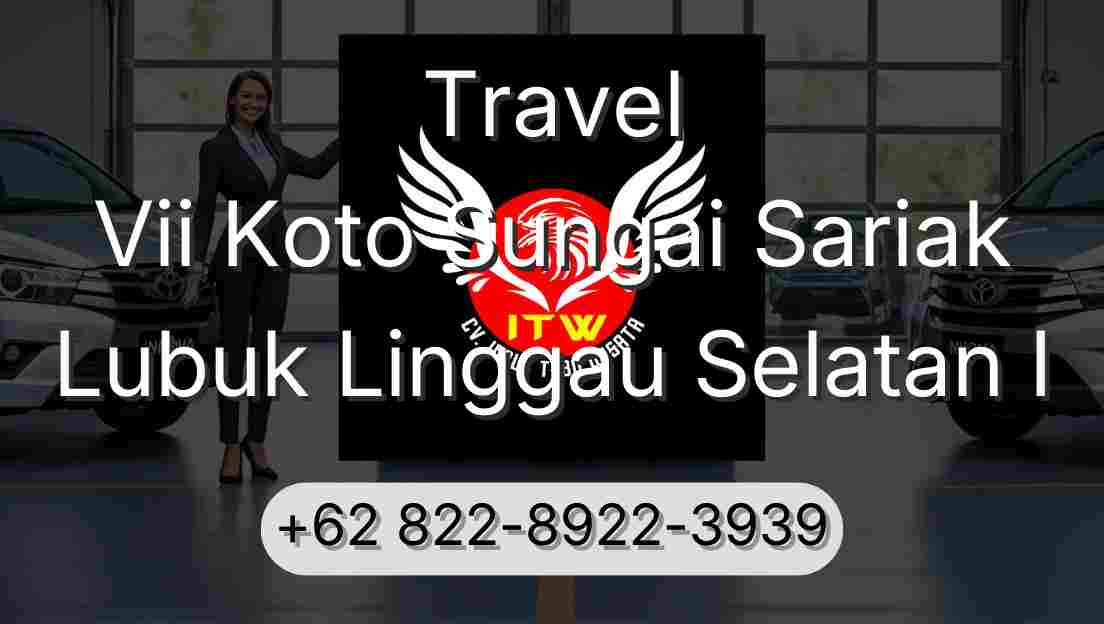 Travel Vii Koto Sungai Sariak Lubuk Linggau Selatan I