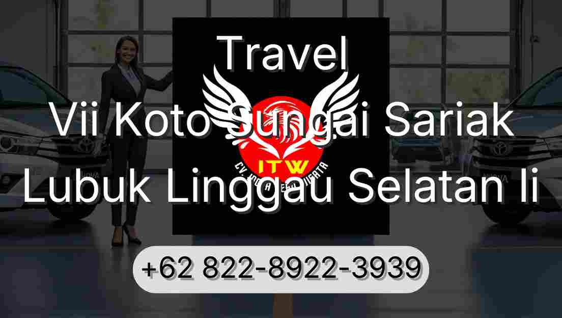 Travel Vii Koto Sungai Sariak Lubuk Linggau Selatan Ii