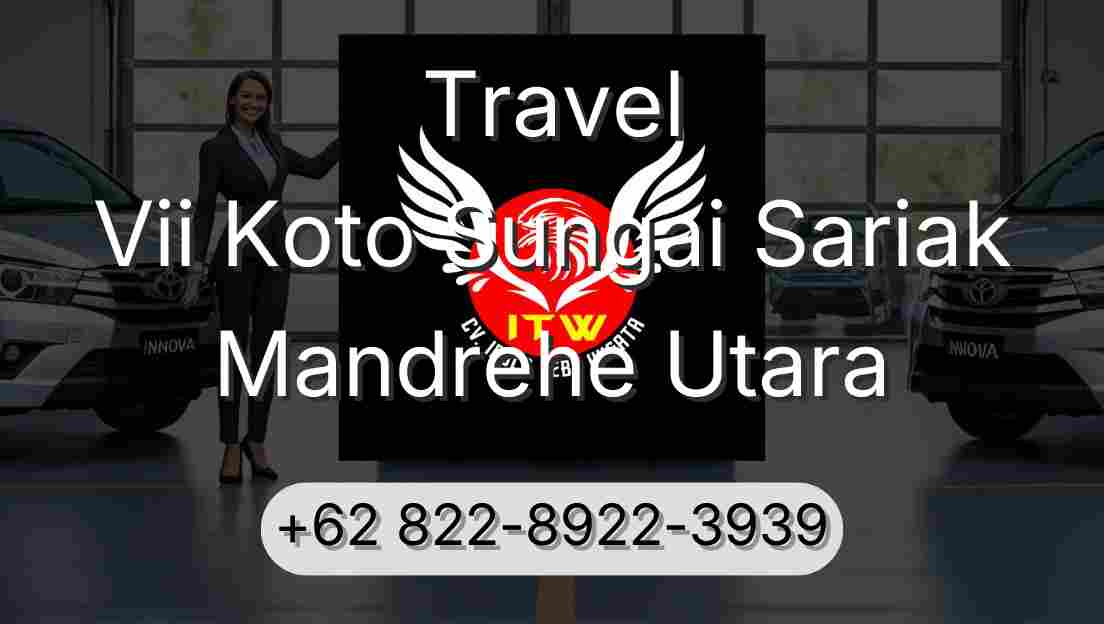 Travel Vii Koto Sungai Sariak Mandrehe Utara