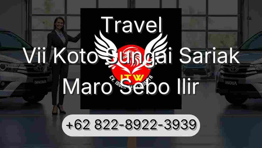 Travel Vii Koto Sungai Sariak Maro Sebo Ilir