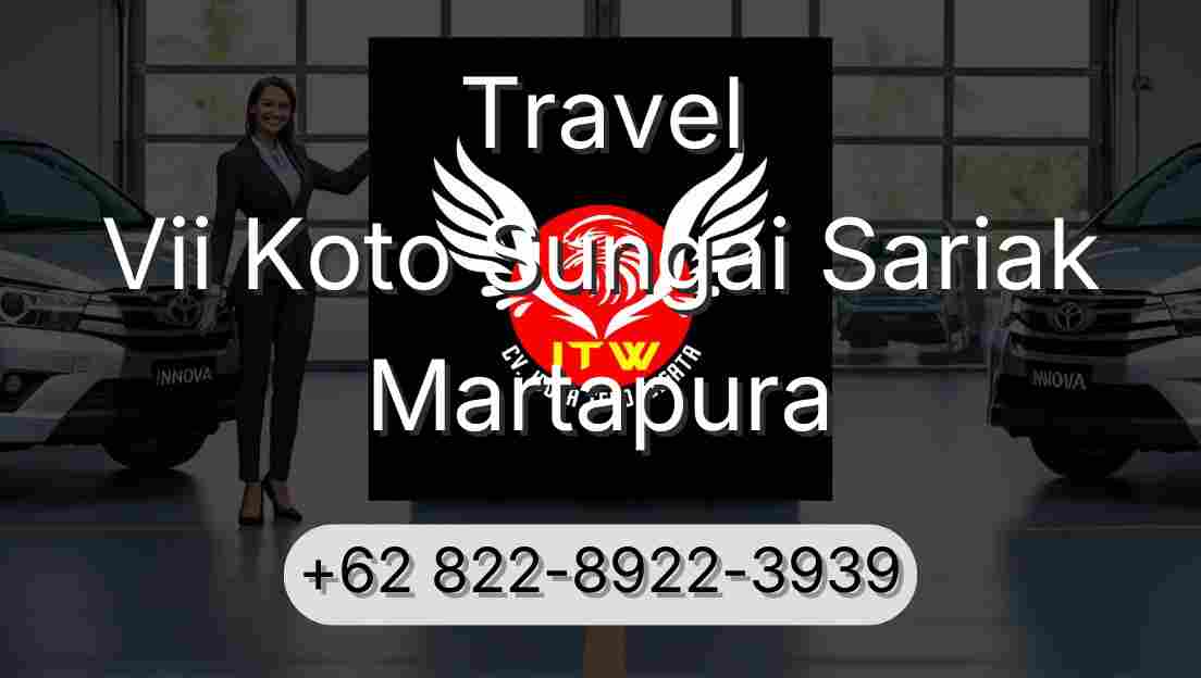 Travel Vii Koto Sungai Sariak Martapura