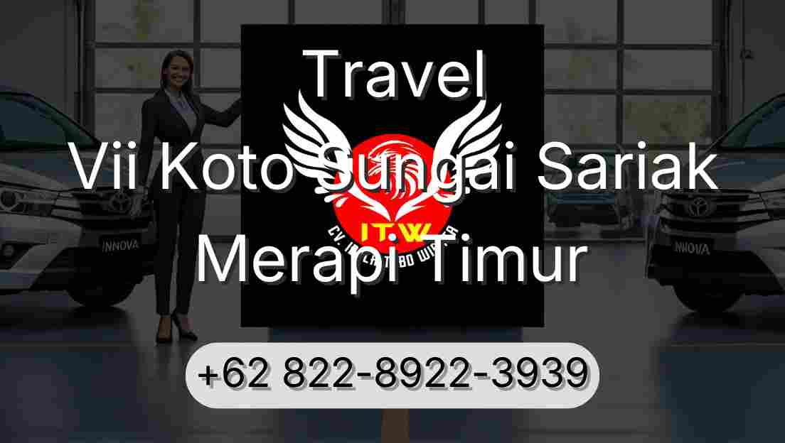 Travel Vii Koto Sungai Sariak Merapi Timur
