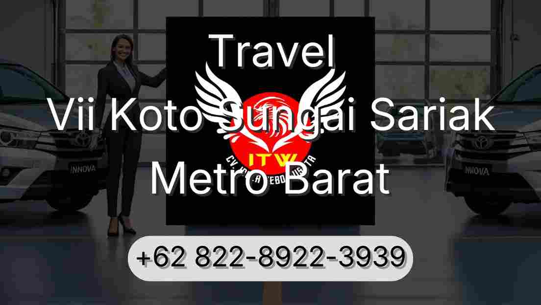 Travel Vii Koto Sungai Sariak Metro Barat