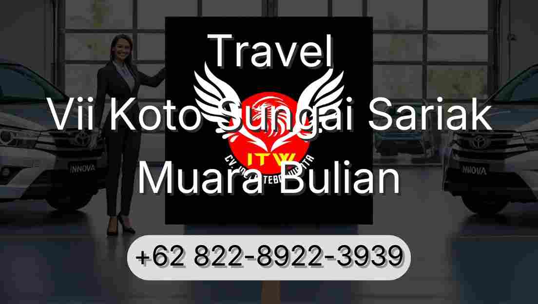 Travel Vii Koto Sungai Sariak Muara Bulian