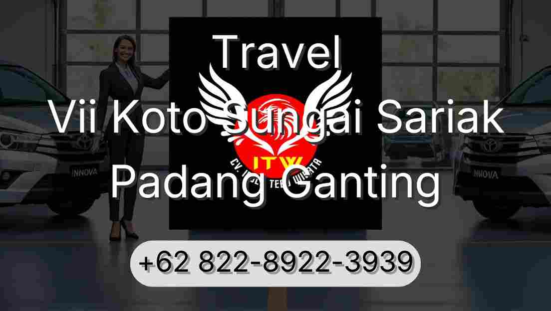 Travel Vii Koto Sungai Sariak Padang Ganting