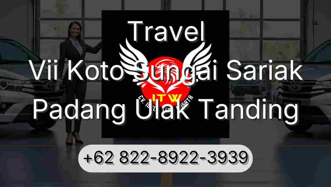 Travel Vii Koto Sungai Sariak Padang Ulak Tanding