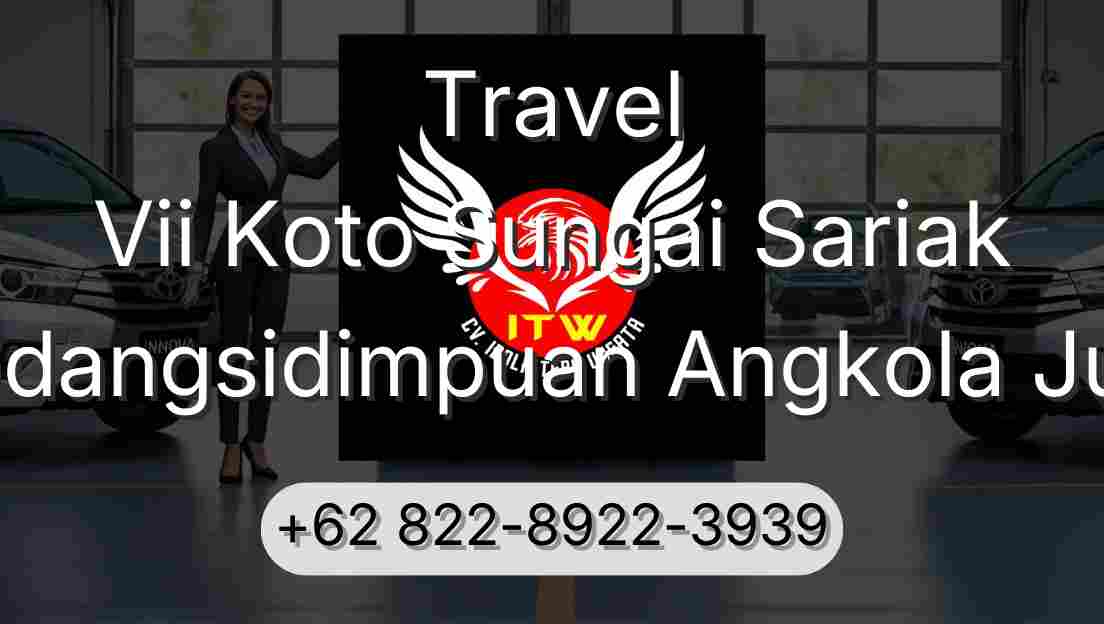 Travel Vii Koto Sungai Sariak Padangsidimpuan Angkola Julu