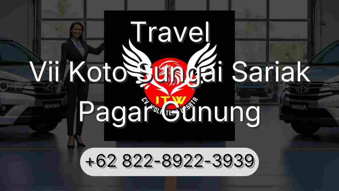 Travel Vii Koto Sungai Sariak Pagar Gunung