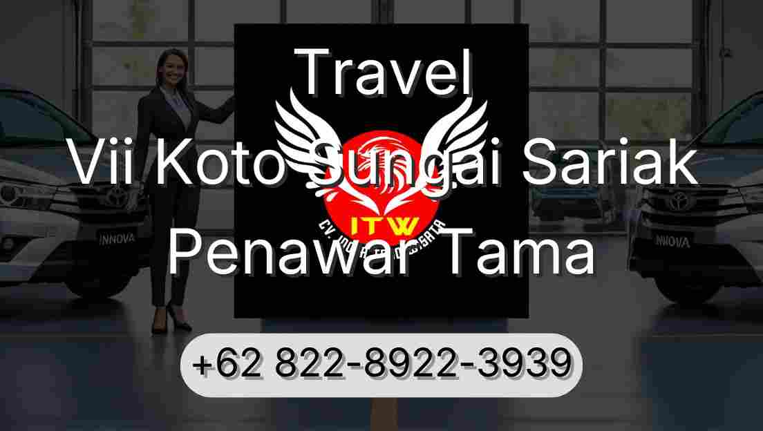 Travel Vii Koto Sungai Sariak Penawar Tama