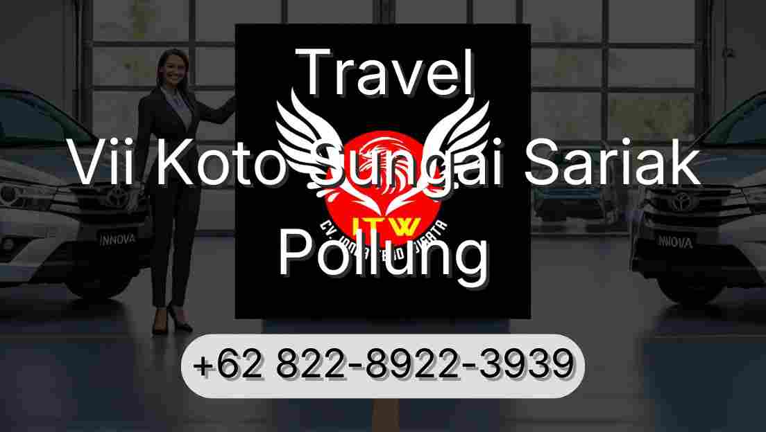 Travel Vii Koto Sungai Sariak Pollung