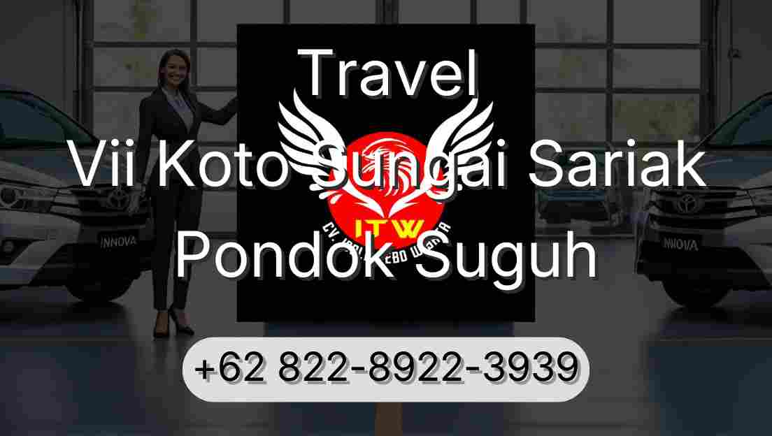Travel Vii Koto Sungai Sariak Pondok Suguh