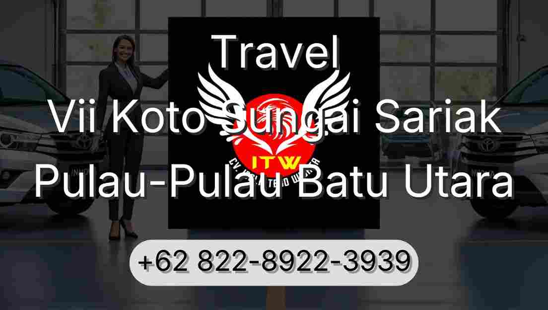 Travel Vii Koto Sungai Sariak Pulau-Pulau Batu Utara