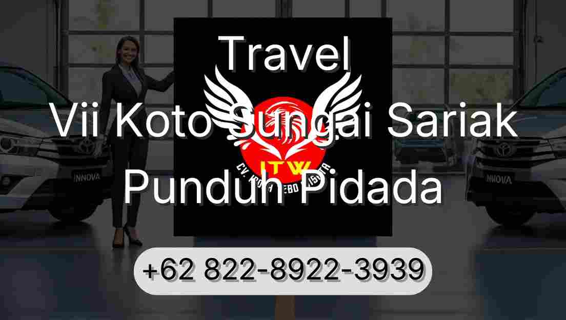 Travel Vii Koto Sungai Sariak Punduh Pidada