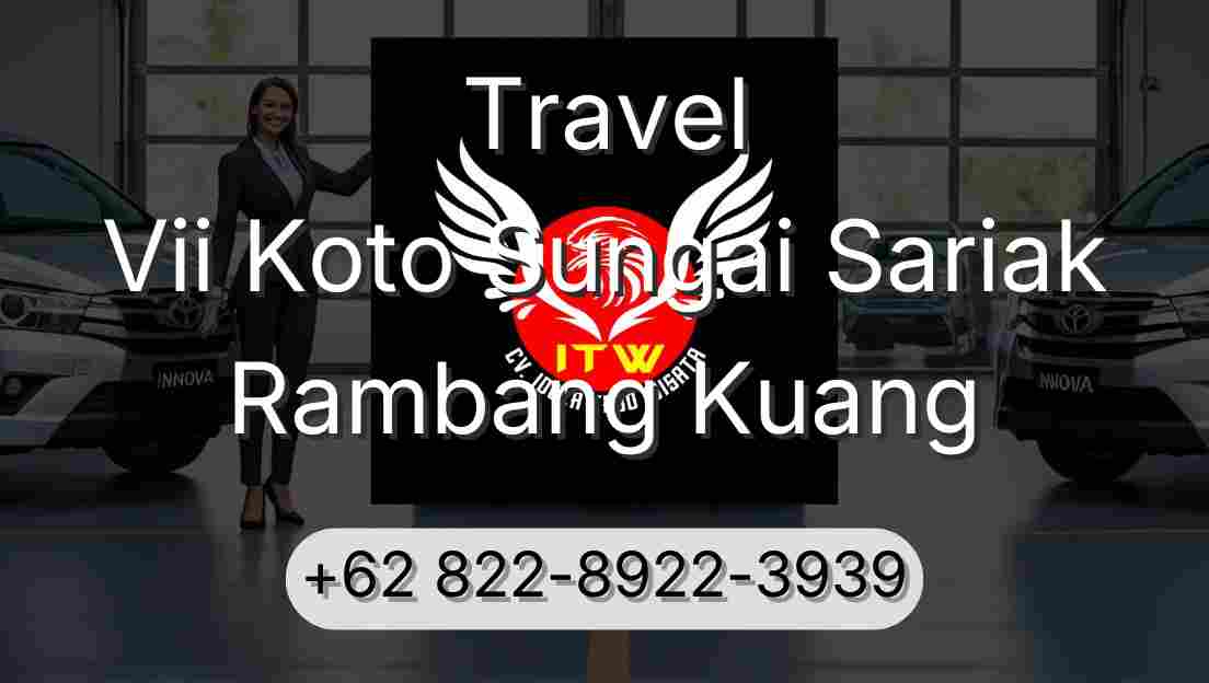 Travel Vii Koto Sungai Sariak Rambang Kuang
